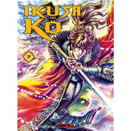 Ikusa No Ko - La légende d'Oda Nobunaga T07 9,74 €