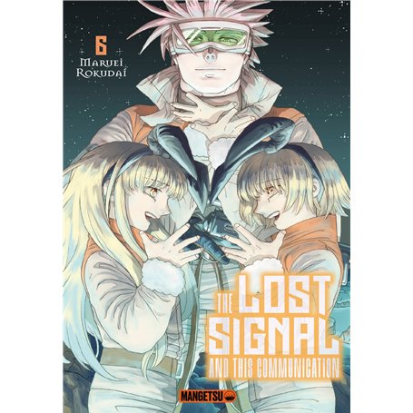 The Lost Signal& This Communication T06
