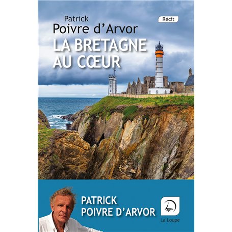 La Bretagne au coeur