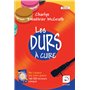 Les durs à cuire