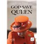 God save My Queen