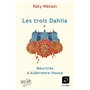Les trois Dahlia (Vol. 1)