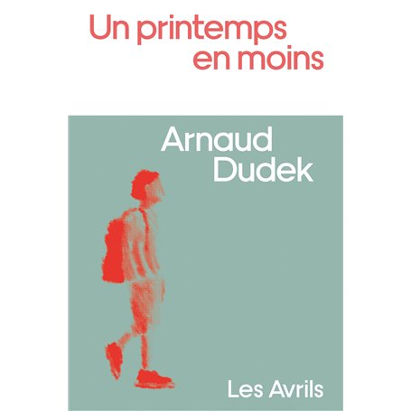 Un printemps en moins