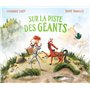 Sur la piste des géants