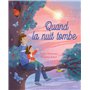 Quand la nuit tombe