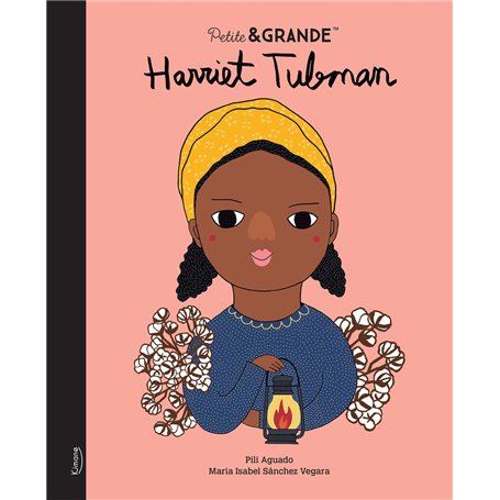 Petit & grande - Harriet Tubman