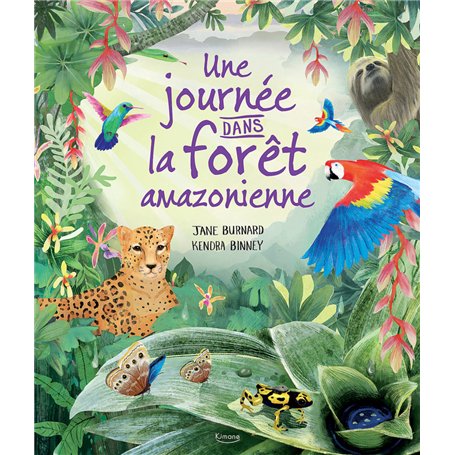 Une Journée dans la forêt amazonienne