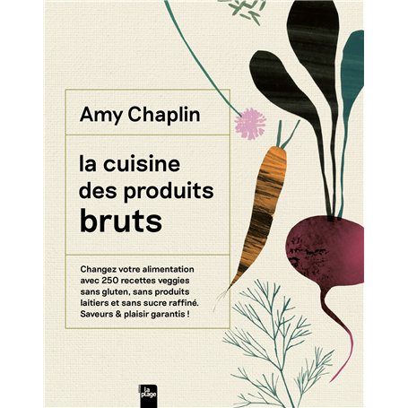 La cuisine des produits bruts 39,14 €
