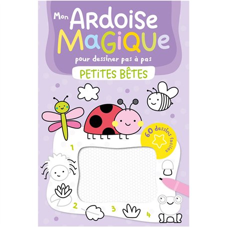 Mon ardoise magique pour dessiner pas à pas - Petites bêtes