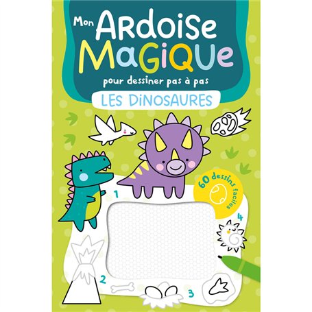 Mon ardoise magique pour dessiner pas à pas - Dinosaures - 60 dessins faciles