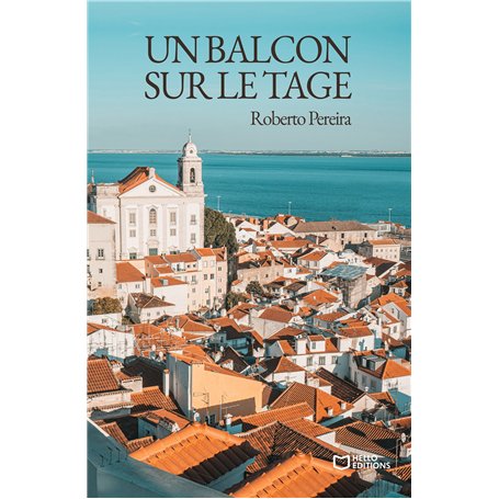 Un Balcon sur le Tage