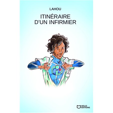 Itinéraire d'un infirmier
