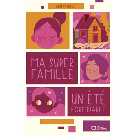 Ma super famille - un été formidable