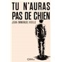 Tu n'auras pas de chien