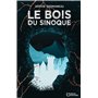 Le bois du sinoque