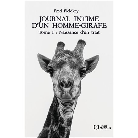 Journal intime d'un homme-girafe