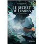 Le Secret de Lumina - Tome III : Yana
