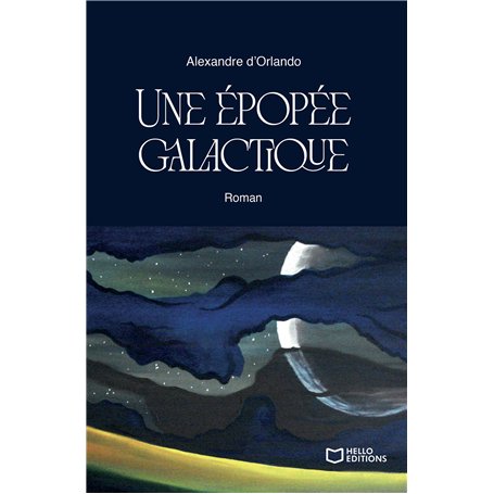 Une épopée galactique