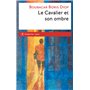 Le Cavalier et son ombre