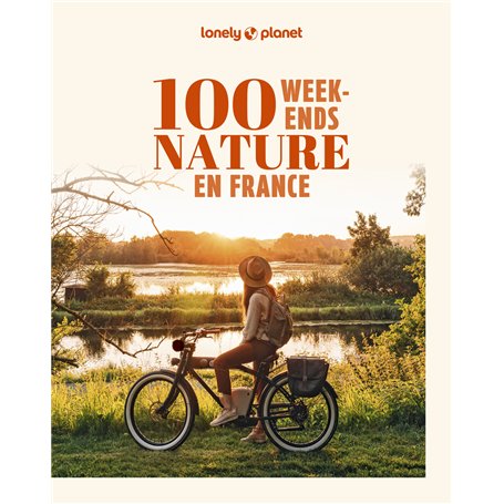 100 week-ends nature en France 2ed