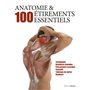 Anatomie et 100 étirements essentiels