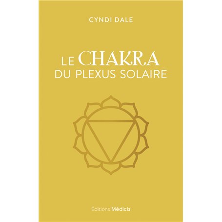 Le Chakra du plexus solaire