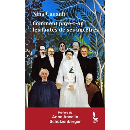 Comment paye-t-on les fautes de ses ancêtres