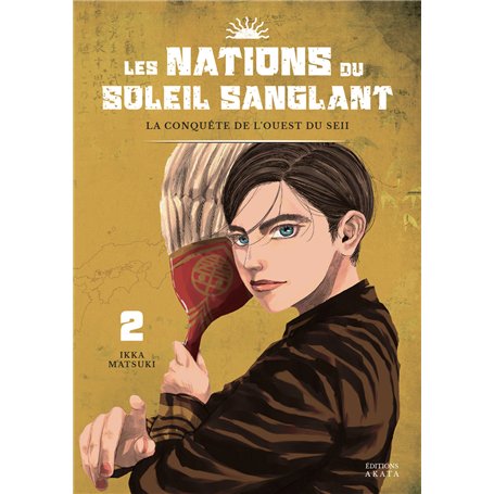 Les Nations du Soleil Sanglant - Tome 2
