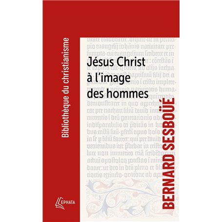 Jésus Christ à l'image des hommes