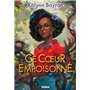 Ce coeur empoisonné - Tome 01 (broché)