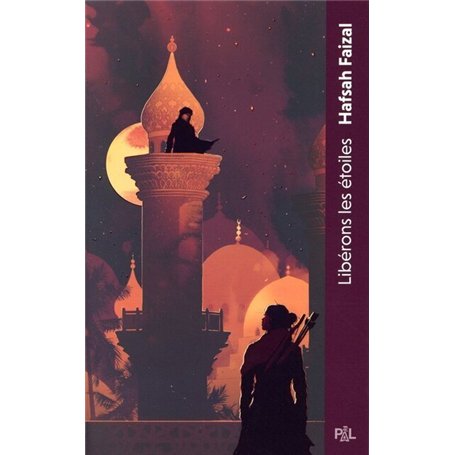 Les Sables d'Arawiya - Tome 02 Libérons les étoiles (poche broché)