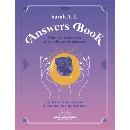 Answers Book pour se connecter à ses dieux et déesses