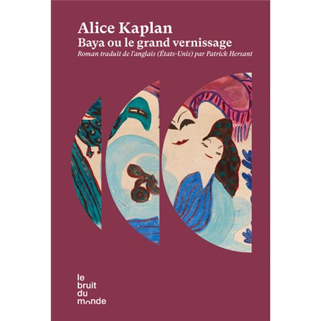 Baya ou Le grand vernissage