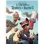 Le Trésor des Terres de Ruines - histoire complète