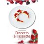 Le Savoir-Faire des Desserts à l'Assiette