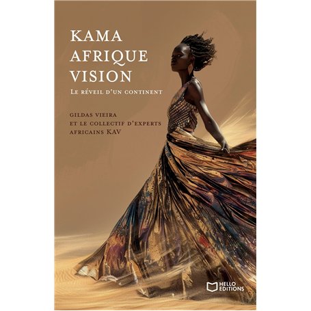 Kama Afrique Vision - Le réveil d'un continent