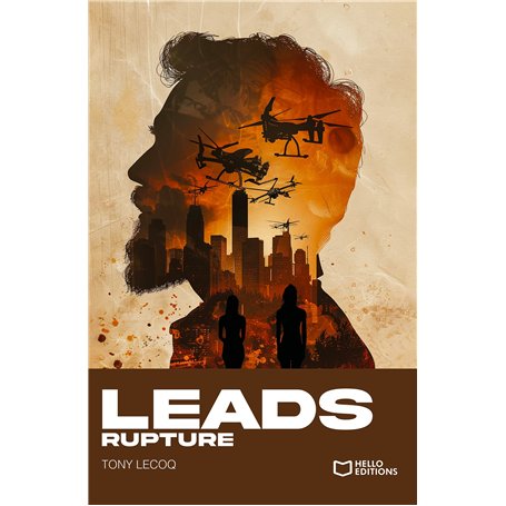 LEADS - Tome II : Rupture