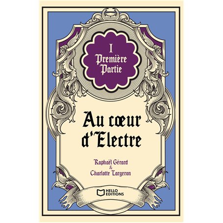 Au coeur d'Electre - Tome I