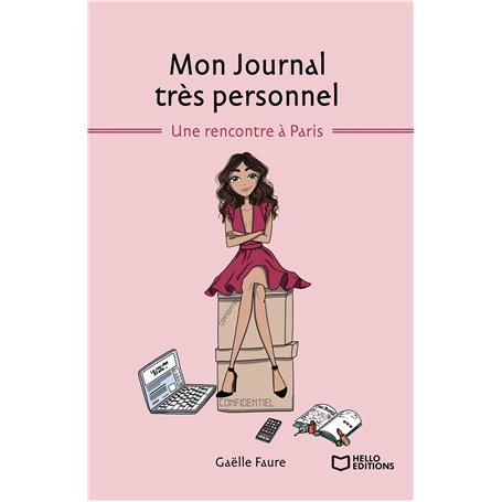 Mon Journal très personnel - Tome I : Une rencontre à Paris