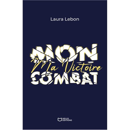 Ma Victoire - Mon Combat