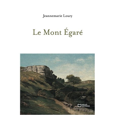 Le Mont Égaré