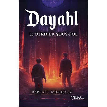 Dayahl - Tome III : Le Dernier Sous-Sol