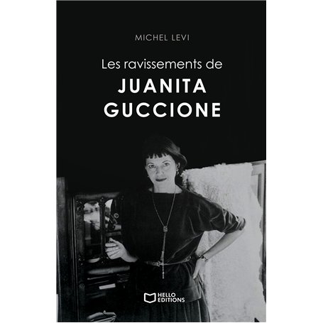 Les ravissements de Juanita Guccione