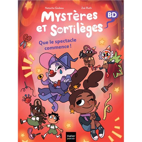 Mystères et sortilèges - Que le spectacle commence !