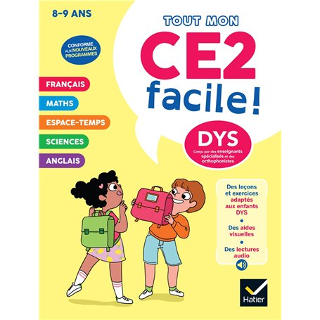 Mon CE2 facile ! Adapté aux enfants DYS ou en difficulté d'apprentissage   - Nouveau programme