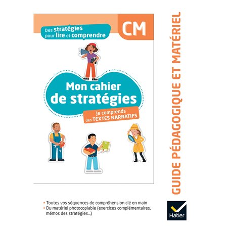 Des stratégies pour lire et comprendre des textes narratifs CM - Ed. 2024 - Guide pédagogique