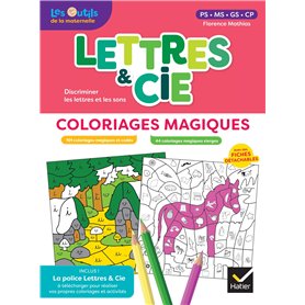 Lettres et Cie - Français PS-MS-GS-CP - Ed. 2024 - Coloriages magiques photocopiables