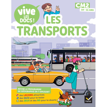 Documentaire Vive le - tome 4  - Les transports - Mon p'tit docu CM2