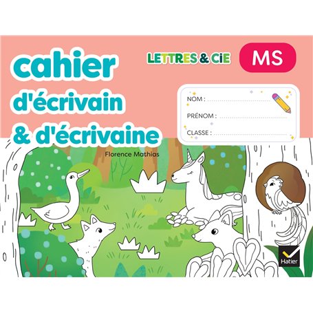 Lettres & Cie - Production d'écrit - MS - Ed. 2025 - Mon cahier d'écrivain & d'écrivaine