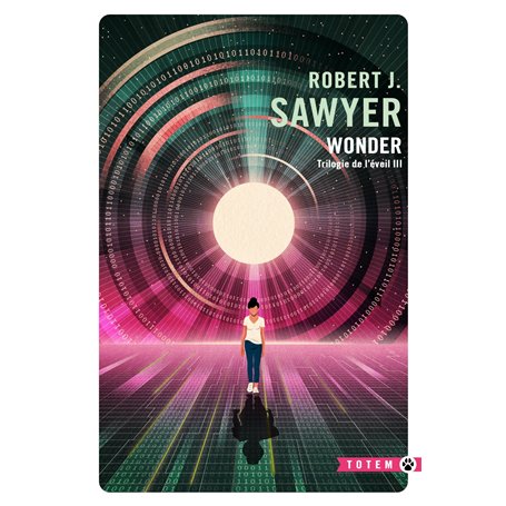 Trilogie de l'éveil III : Wonder